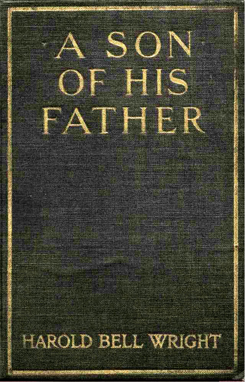 A Son of His Father, by Harold Bell Wright