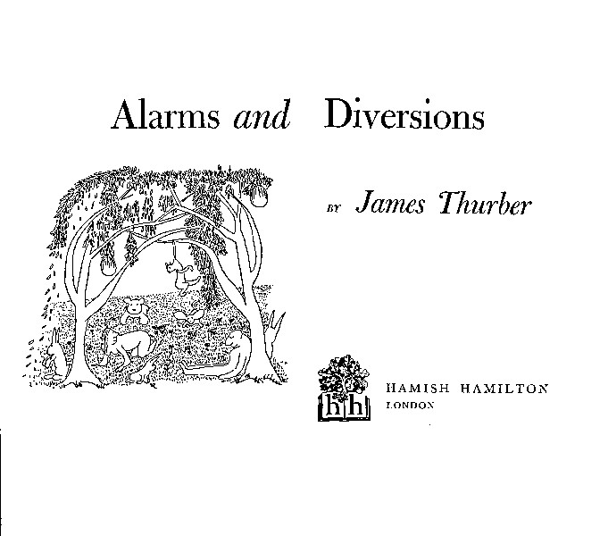 The Distributed Proofreaders Canada eBook of Alarms and Diversions by James  Thurber
