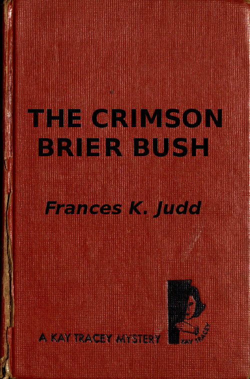 The Crimson Brier Bush