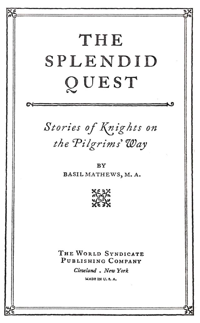 title page of The Splendid Quest by Basil Mathews