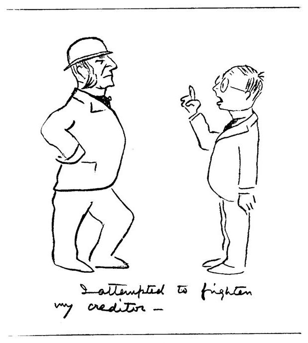 &quot;I attempted to frighten my creditor.&quot; A weak-looking man tries to intimidate a stronger man.